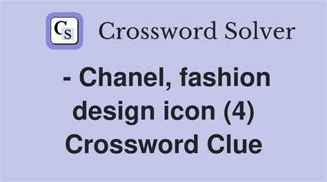 designer chanel crossword clue.